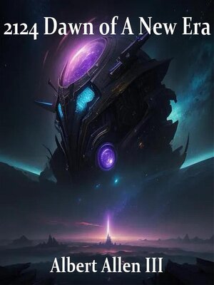 cover image of 2124 Dawn of a New Era